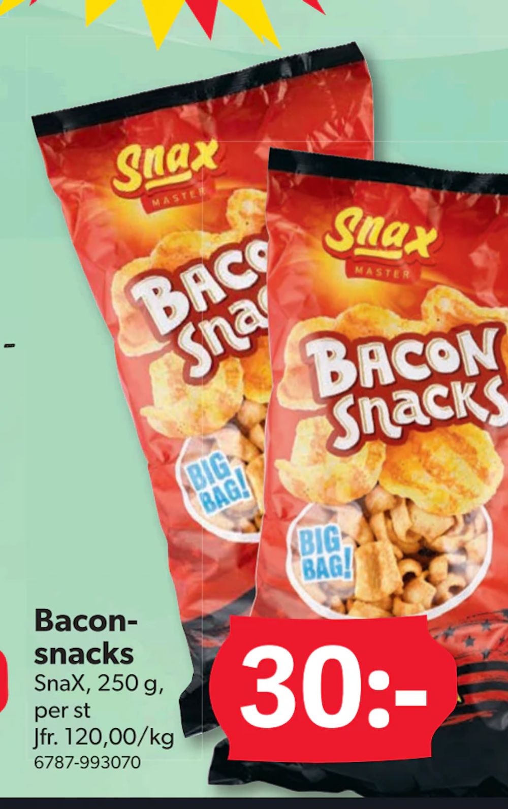 Erbjudanden på Bacon- snacks från DollarStore för 30 kr