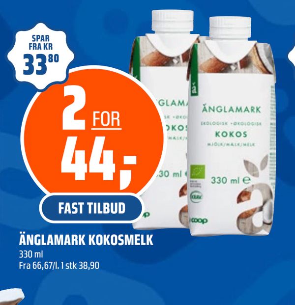 ÄNGLAMARK KOKOSMELK 330 ml Fra 66,67/l. 1 stk 38,90 SPAR FRA KR 33,80 2 FOR 44,- FAST TILBUD