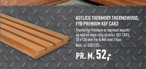 KEFLICO THERMORY THERMOWOOD, FYR PREMIUM KEF CAR3