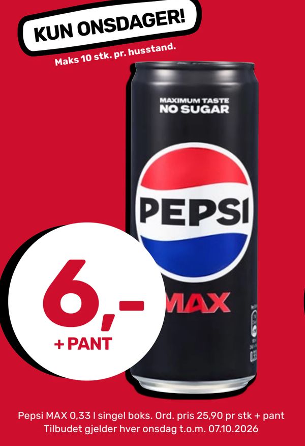 Pepsi MAX 0,33 l singel boks. Ord. pris 25,90 pr stk + pant Tilbudet gjelder hver onsdag t.o.m. 07.10.2026
KUN ONSDAGER!
Maks 10 stk. pr. husstand.
+ PANT