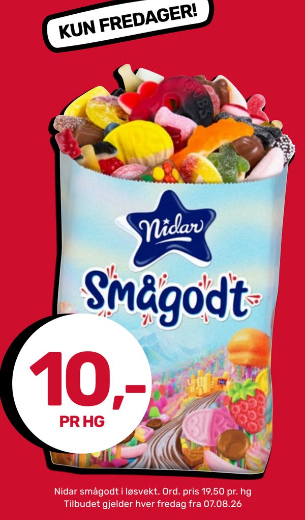 Nidar smågodt i løsvekt Ord. pris 19,50 pr. hg Tilbudet gjelder hver fredag fra 07.08.26
KUN FREDAGER!
PR HG