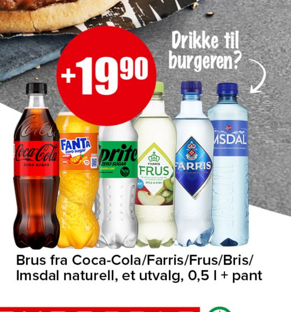 Brus fra Coca-Cola/Farris/Frus/Bris/Imsdal naturell Drikke til burgeren? +1990 et utvalg, 0,5 l + pant