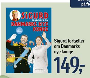 Sigurd fortæller om Danmarks nye konge