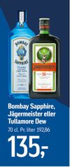 Bombay Sapphire, Jägermeister eller Tullamore Dew