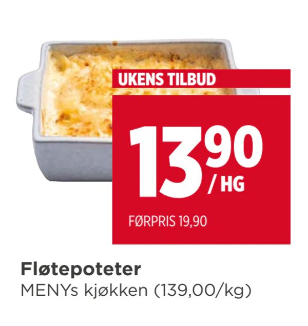 Fløtepoteter MENYs kjøkken (139,00/kg) UKENS TILBUD 13,90 / HG FØRPRIS 19,90