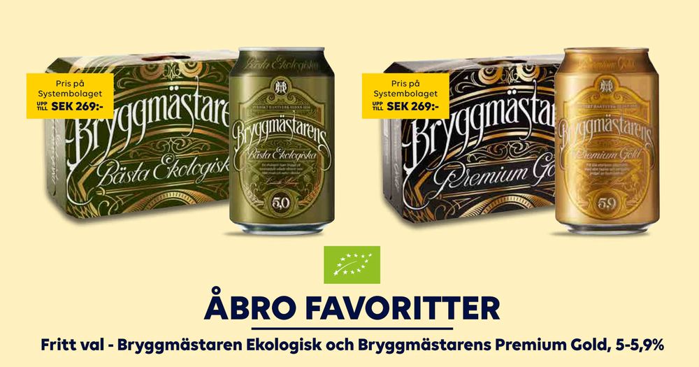Erbjudanden på Bryggmästarens Ekologisk och Bryggmästarens Premium Gold, 5-5,9% från Bordershop för 9,39 €
