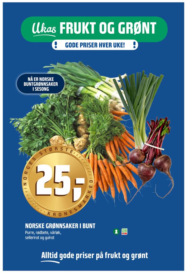 NORSKE GRØNNSAKER I BUNT Ukas FRUKT OG GRØNT GODE PRISER HVER UKE! NÅ ER NORSKE BUNTGRØNNSAKER I SESONG Purre, rødbete, vårløk, sellerirot og gulrot KRONESMARKED Alltid gode priser på frukt og grønt