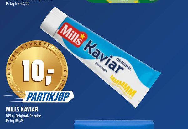 MILLS KAVIAR 105 g. Original. Pr tube Pr kg 95,24