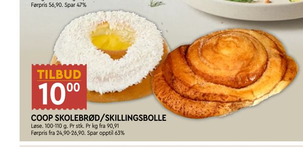 COOP SKOLEBRØD/SKILLINGSBOLLE Løse. 100-110 g. Pr stk. Pr kg fra 90,91 Førpris fra 24,90-26,90. Spar opptil 63%