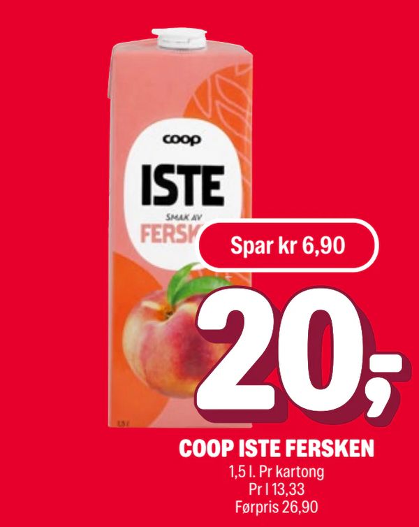 COOP ISTE FERSKEN Spar kr 6,90 1,5 l. Pr kartong Pr l 13,33 Førpris 26,90