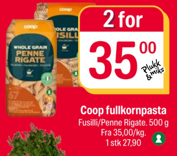 Coop fullkornpasta 2 for Plukk & miks Fusilli/Penne Rigate. 500 g Fra 35,00/kg. 1 stk 27,90