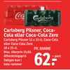 Carlsberg Pilsner, CocaCola eller Coca-Cola Zero