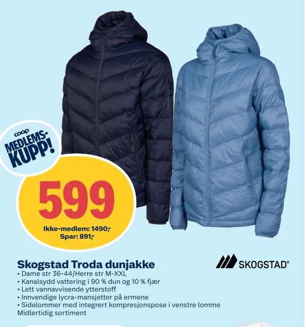 Skogstad Troda dunjakke • Dame str 36-44/Herre str M-XXL • Kanalsydd vattering i 90 % dun og 10 % fjær • Lett vannavvisende ytterstoff • Innvendige lycra-mansjetter på ermene • Sidelommer med integrert kompresjonspose i venstre lomme Midlertidig sortiment
Ikke-medlem: 1490,-
Spar: 891,-